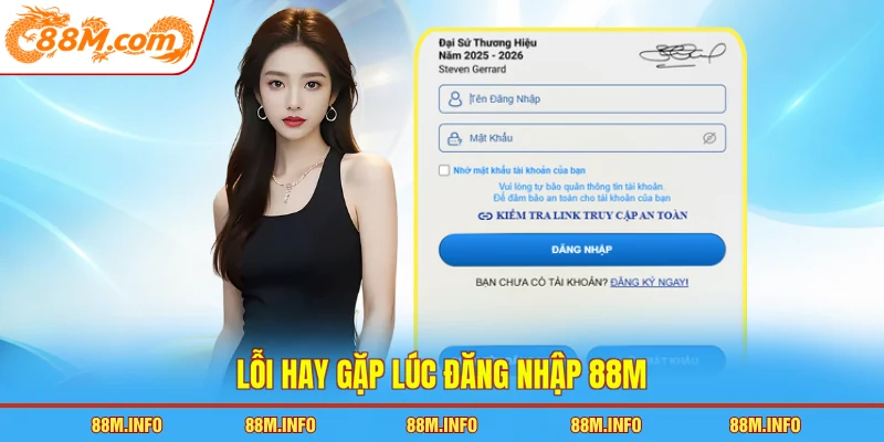Lỗi hay gặp lúc đăng nhập 88M