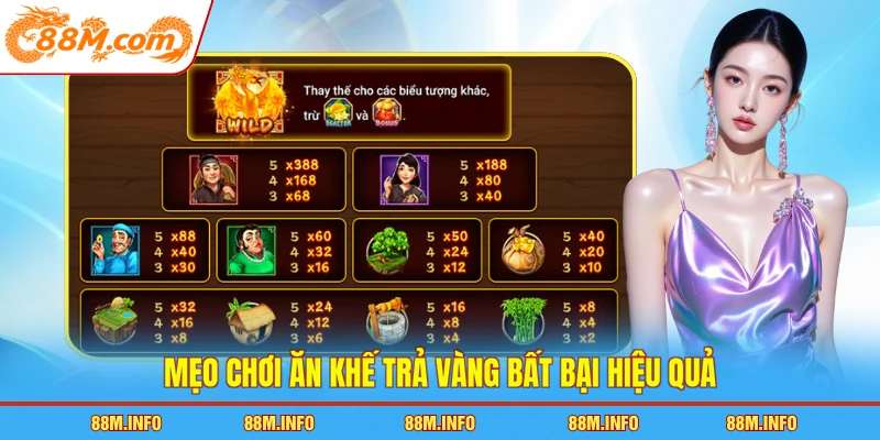 Mẹo chơi ăn khế trả vàng bất bại hiệu quả