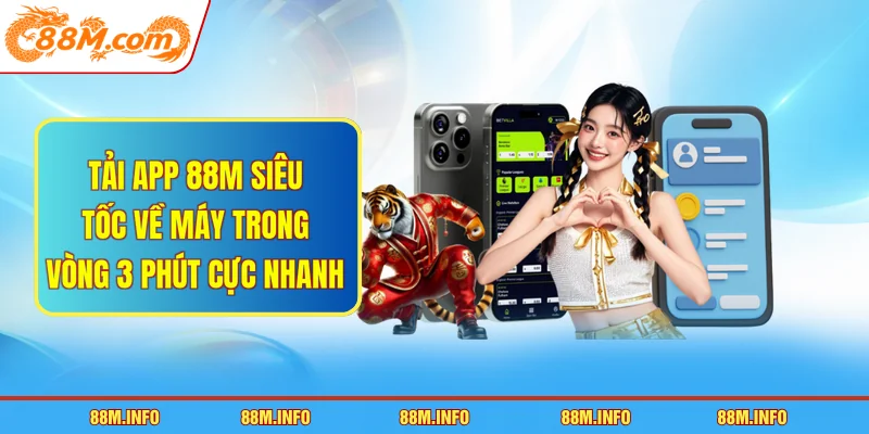 Tải app 88M